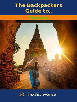 cover image of The Backpackers Guide to Thailand
